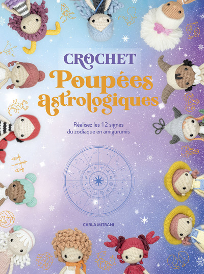 Crochet poupées astrologiques - Carla Mitrani