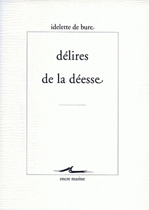 Délires de la déesse