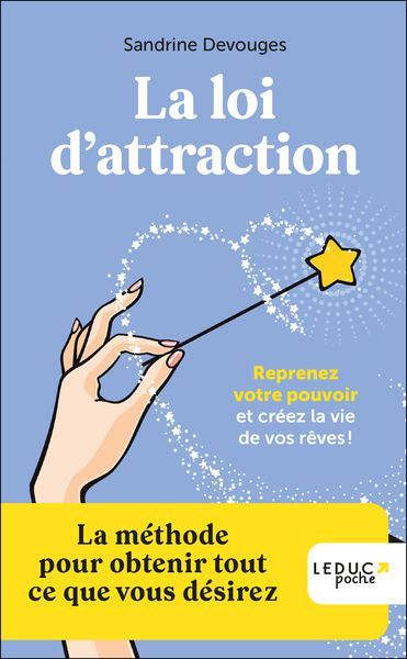 La loi d'attraction