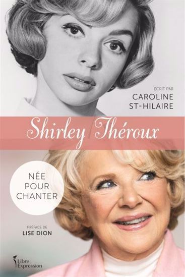 Shirley Theroux. Nee Pour Chanter - Theroux Shirley