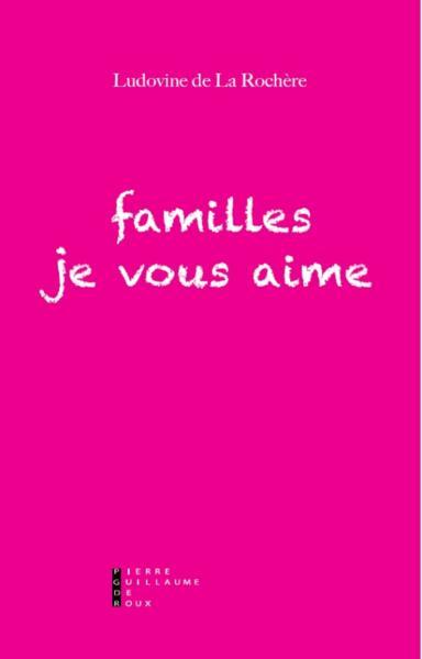 Familles Je Vous Aime