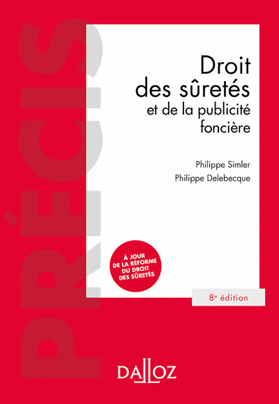 Droit des sûretés et de la publicité foncière 8ed