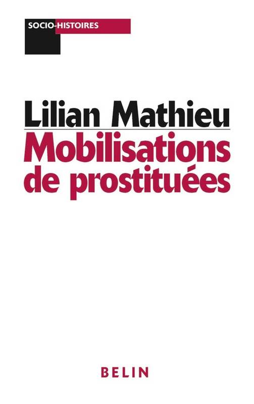 Mobilisations de prostituées - Lilian Mathieu