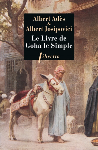 Le Livre De Goha Le Simple - Albert Adès