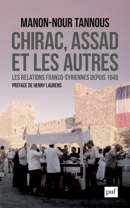 Chirac, Assad et les autres