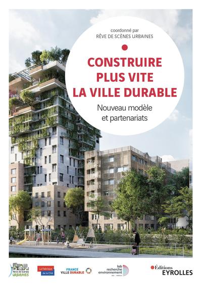 Construire plus vite la ville durable