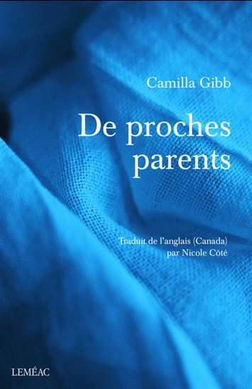 De Proches Parents - Gibb Camilla