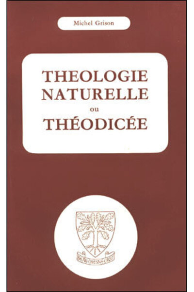 Théologie naturelle ou théodicée