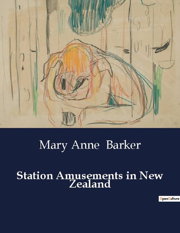 Station Amusements in New Zealand - Mary Anne Barker