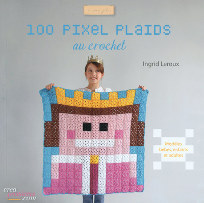 100 pixels plaids au crochet