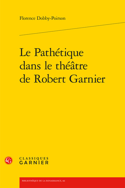 Le Pathétique dans le théâtre de Robert Garnier