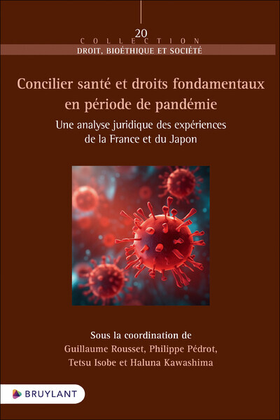 Concilier santé et droits fondamentaux en période de pandémie - Une analyse juridique des expérience