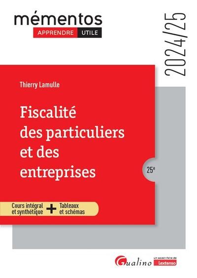 Fiscalité des particuliers et des entreprises - Thierry Lamulle