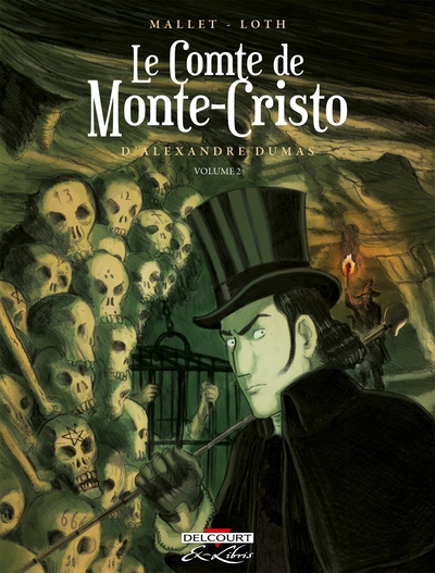 Le comte de Monte-Cristo d'Alexandre Dumas Volume 2