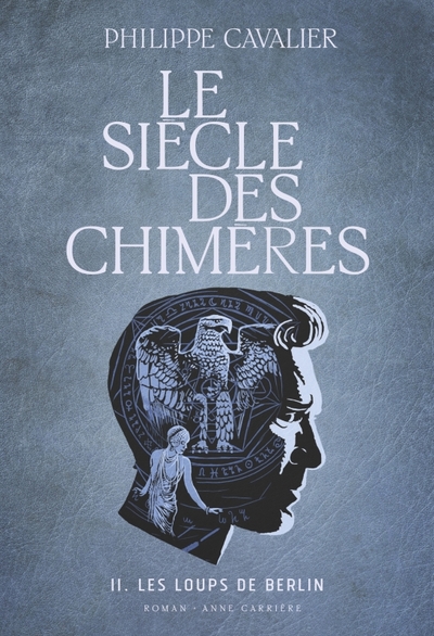 Le Siècle des chimères Volume 2