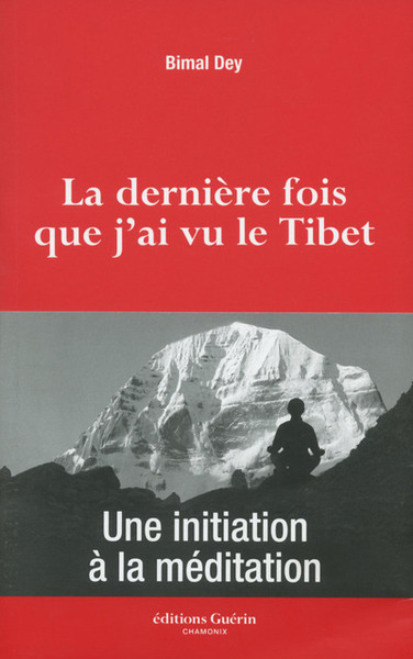 La Dernière Fois Que J'Ai Vu Le Tibet