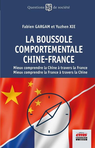 La boussole comportementale Chine-France - Yuzhen Xie