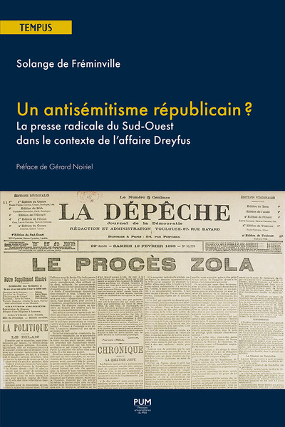 Un antisémitisme républicain ? La presse radicale du Sud-Ouest dans le contexte de l’affaire Dreyfus