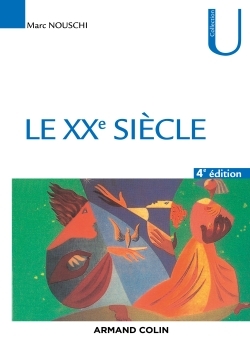 Le Xxe Siècle - Tournants, Temps, Tendances - 4ed - Np, Tournants, Temps, Tendances - Marc Nouschi