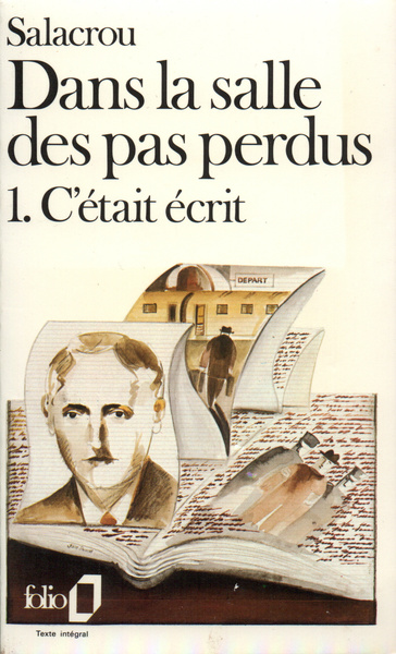 Dans La Salle Des Pas Perdus Volume 1