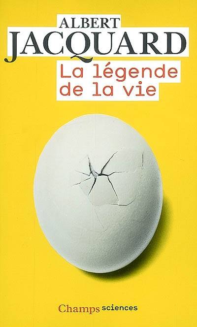 La Légende de la vie