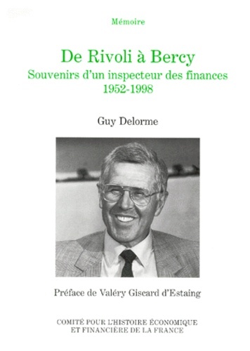 de rivoli à bercy, souvenirs d'un inspecteur des finances, 1952-1998