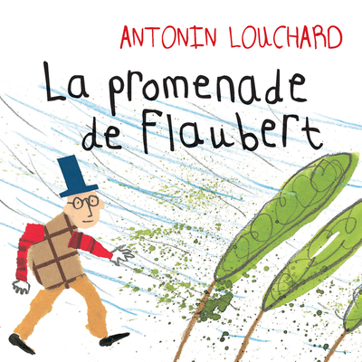 La promenade de Flaubert - Antonin Louchard