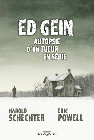 One-Shot - Ed Gein Autopsie d'un tueur en série