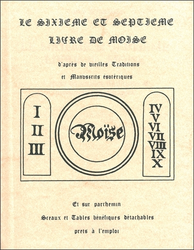 Le Sixième et septième livre de Moïse - Anonyme