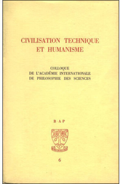 BAP n°6 - Civilisation technique et humanisme