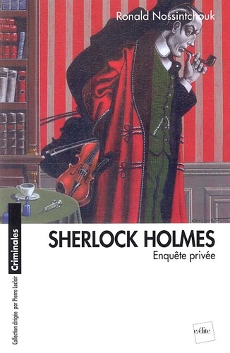 Sherlock Holmes - Enquête privée