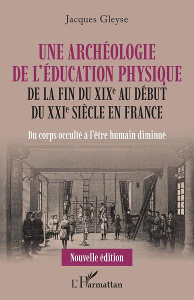 Une archéologique de l'éducation physique