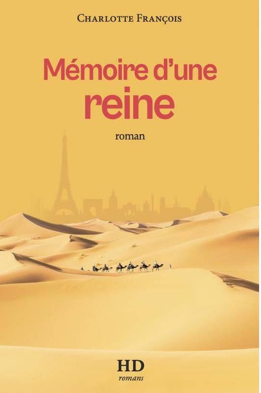 Mémoire d'une reine