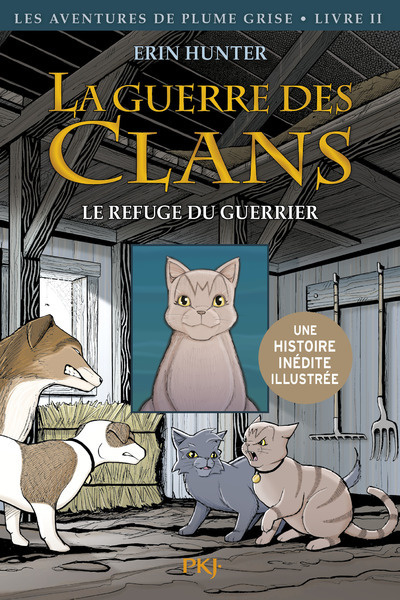 La Guerre des clans : Les Aventures de Plume Grise Volume 2