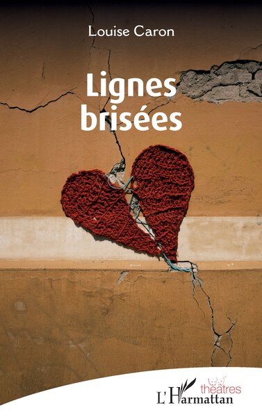 Lignes brisées - Louise Caron