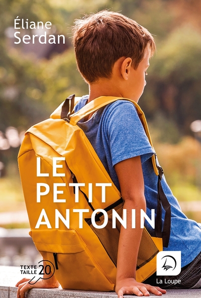 Le petit Antonin - Eliane Serdan