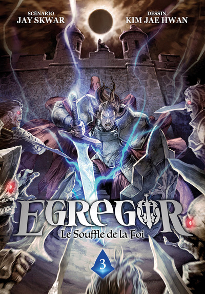 Egregor : le souffle de la foi Volume 3