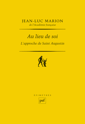 Au lieu de soi - Jean-Luc Marion