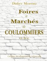 Foires et Marchés de Coulommiers en Brie