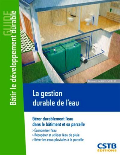 La gestion durable de l'eau - Bernard de Gouvello