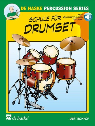 Gert Bomhof : Schule Fur Drumset 1- Recueil + Enregistrement(S) En Ligne