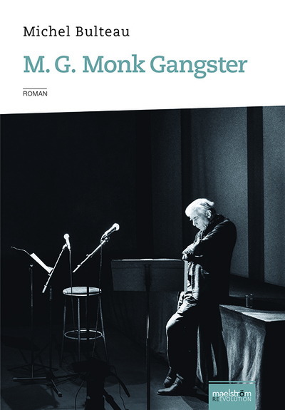 M. G. Monk Gangster