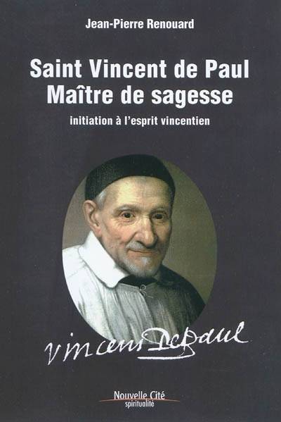 Saint Vincent de Paul maître de sagesse