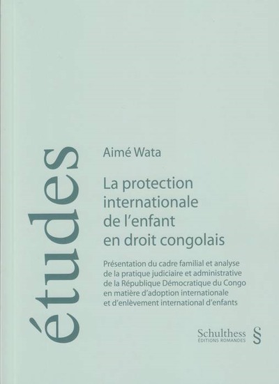 la protection internationale de l'enfant en droit congolais