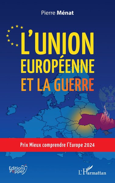 L'Union européenne et la guerre - Pierre Ménat