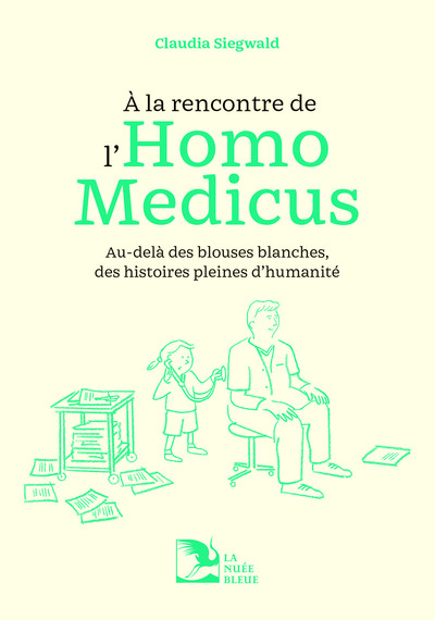 A La Rencontre De L'Homo Medicus