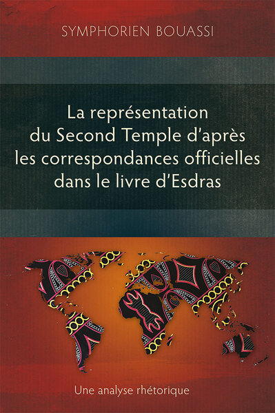 La représentation du Second Temple à travers les correspondances officielles dans le livre d’Esdras