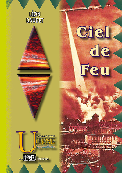 Ciel de feu - Léon Daudet