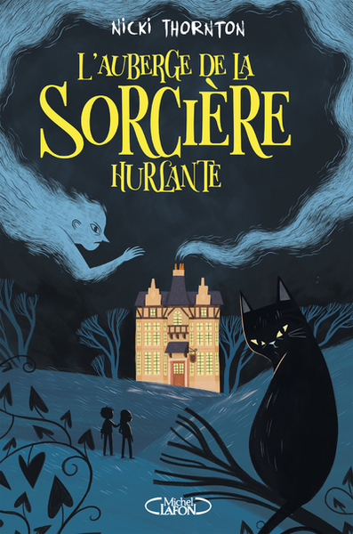 L'Auberge De La Sorcière Hurlante