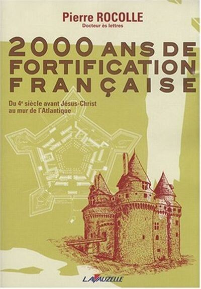 2000 ans de fortification française